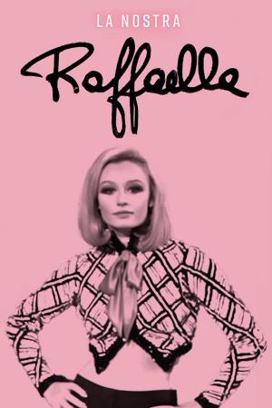 La nostra Raffaella's Poster