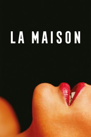 La Maison's Poster