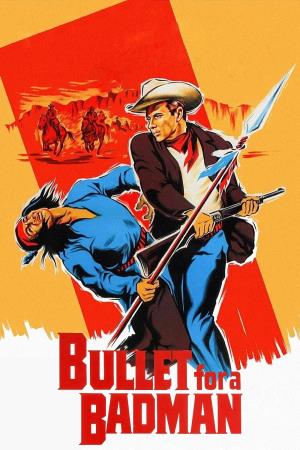 Bullet For A Badman's Poster