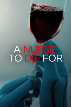 A Nurse To Die For's Poster