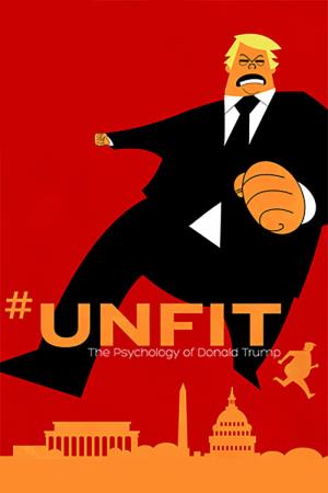 #Unfit - La psicologia di Donald Trump's Poster