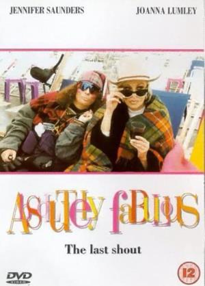 Absolutely Fabulous: The Last Shout's Poster