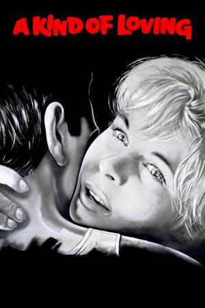 A Kind of Loving.'s Poster