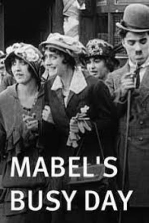 Mabel's Busy Day's Poster