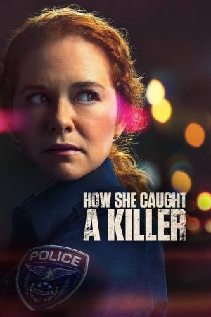 How She Caught A Killer's Poster