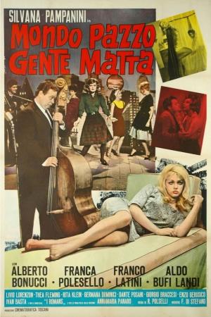 Mondo pazzo, gente matta's Poster