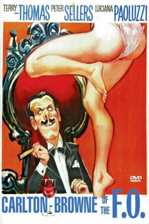 Carlton-Browne of the F.O.'s Poster