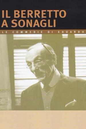 Il berretto a sonagli's Poster