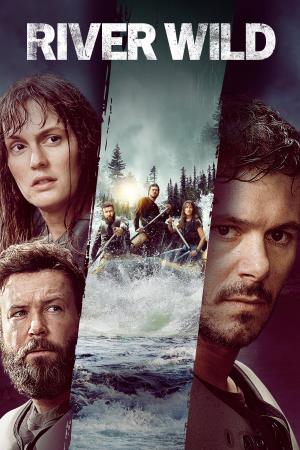 RIVER WILD's Poster