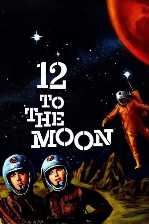 12 to the Moon's Poster