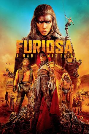 FURIOSA: A MAD MAX SAGA's Poster