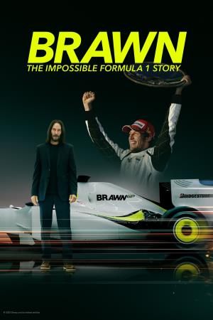 Brawn: The Impossible Formula 1 Story's Poster