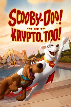 SCOOBY-DOO! and KRYPTO, TOO!'s Poster