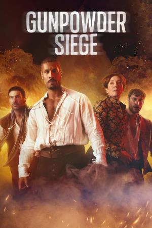 Gunpowder Siege's Poster