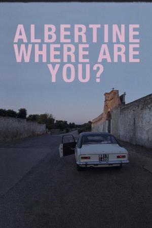 Albertine Where Are You? - Albertine Where Are You?'s Poster