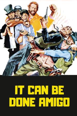 It Can be Done Amigo's Poster