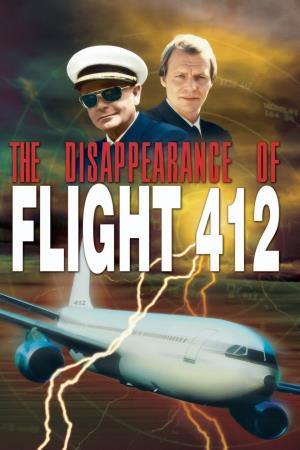 The Disappearance of Flight 412's Poster