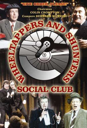 The Wheeltappers and Shunters Social Club's Poster