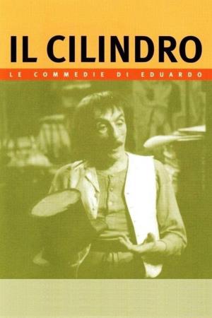 Il cilindro's Poster