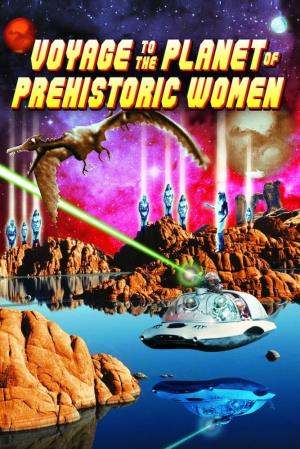 Voyage to the Planet of Prehistoric Women's Poster