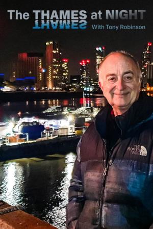 Thames at Night with Tony Robinson's Poster