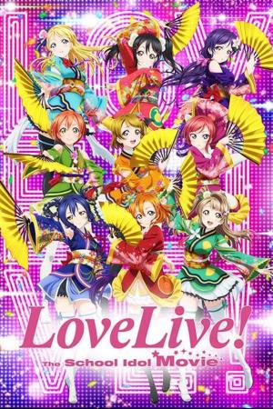 Love Live! The School Idol Movie's Poster