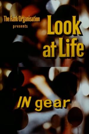 Look At Life In Gear's Poster