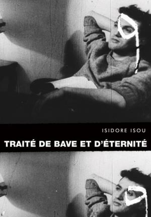 Traite' de Bave et dEternite''s Poster