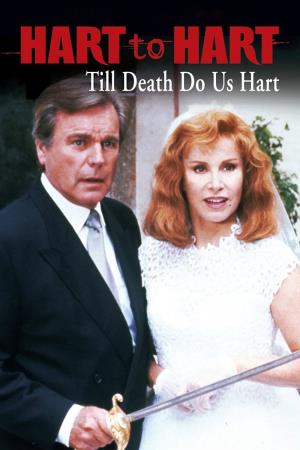 Hart To Hart: Till Death Do...'s Poster