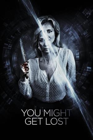 You Might Get Lost's Poster