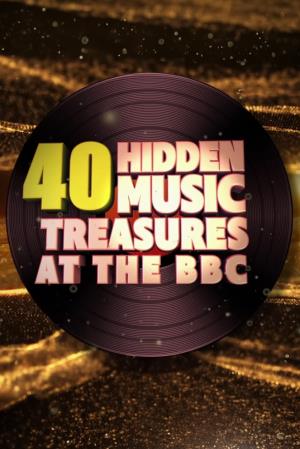 40 Hidden Music Treasures at the BBC's Poster
