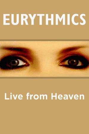 Eurythmics Live From Heaven's Poster