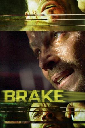 Brake - Fino all'ultimo respiro's Poster