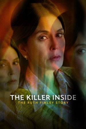 The Killer Inside: The Ruth Finley Story's Poster