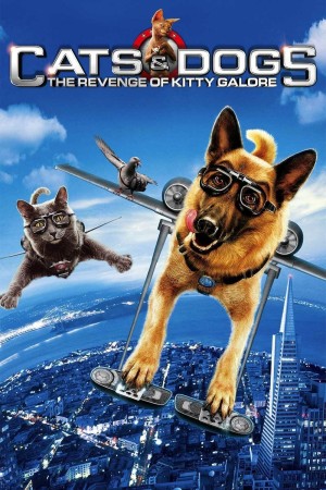 Cats & Dogs: The Revenge Of...'s Poster