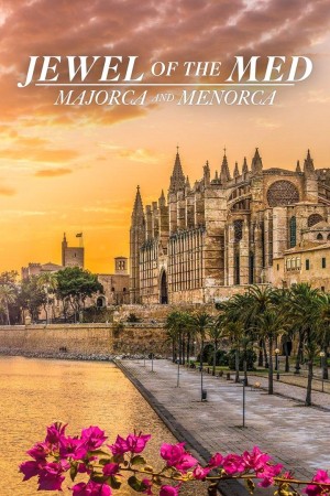 Menorca: Jewel of the Med's Poster