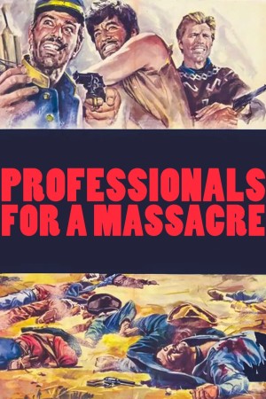 Professionisti per un massacro's Poster