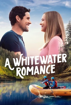 A Whitewater Romance's Poster