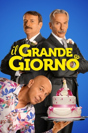 Il grande giorno's Poster