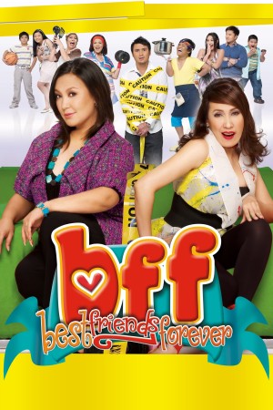 BFF: BEST FRIENDS FOREVER's Poster