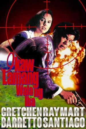 IKAW LAMANG WALA NG IBA's Poster