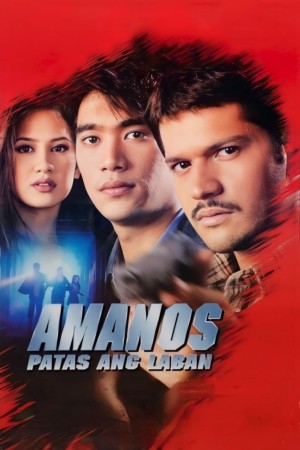 AMANOS: PATAS ANG LABAN's Poster