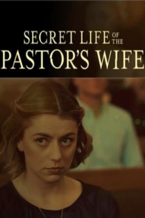 Secret Life Of The Pastor's Wife's Poster