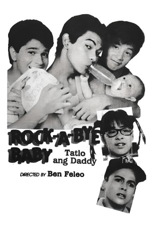 ROCK-A-BYE BABY: TATLO ANG DADDY's Poster