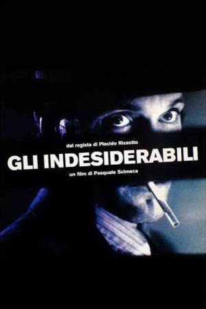 Gli indesiderabili's Poster