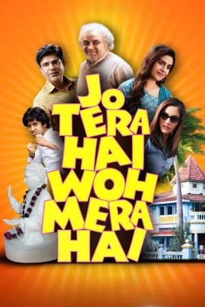 Jo Tera Hai Woh Mera Hai's Poster