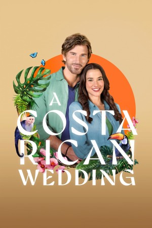 A Costa Rican Wedding's Poster