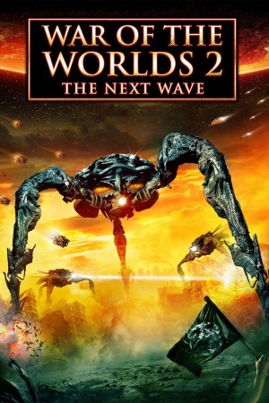 War of the Worlds 2: The Next Wave's Poster