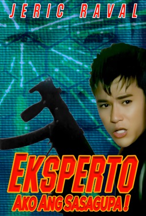 EKSPERTO: AKO ANG SASAGUPA!'s Poster