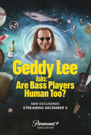 Geddy Lee Asks: Are Bass...'s Poster